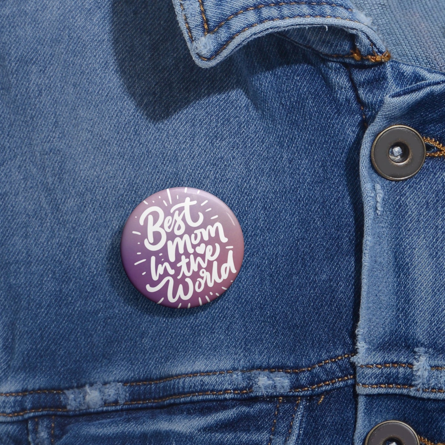 Custom Pin Buttons, Best Mom in the World, Mother's Day Gift, Personalized Badge, Customized Lapel Pin, Mom Birthday Present, Custom Pinback - MaisonThreadory