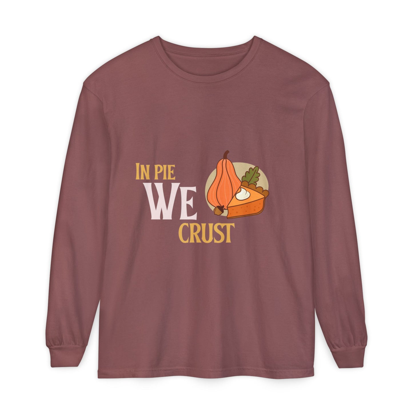 Fall Kitchen Humor Long Sleeve T-Shirt, Thanksgiving Gift, Thanksgiving Sweater, Pie Lovers Shirt, Cozy Fall Apparel, Unisex Sweatshirt - MaisonThreadory