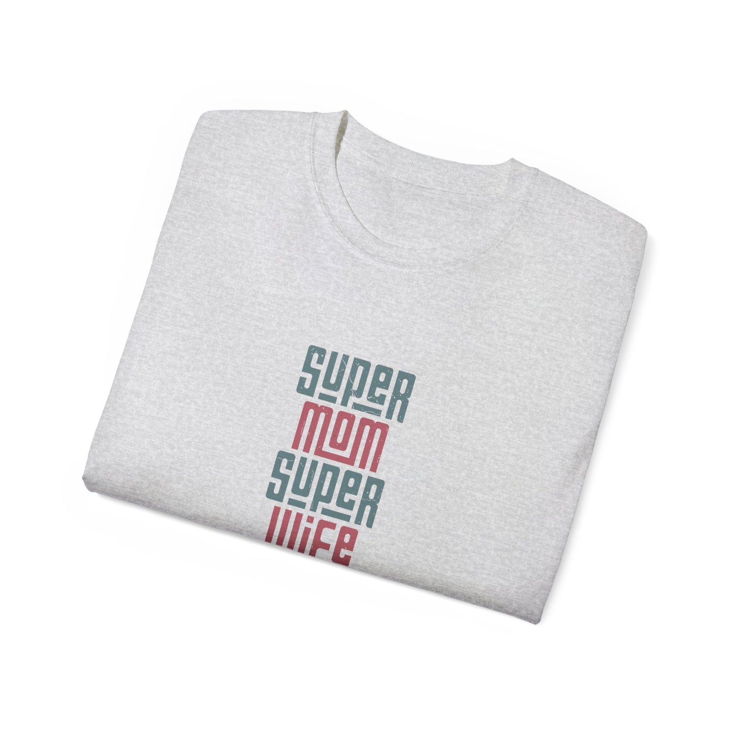 Super Mom Super Wife Super Tired Tee, Funny T-Shirt for Moms, Mother's Day Gift, Self-Care Shirt, Unisex Cotton Tee, Casual Wear - MaisonThreadory