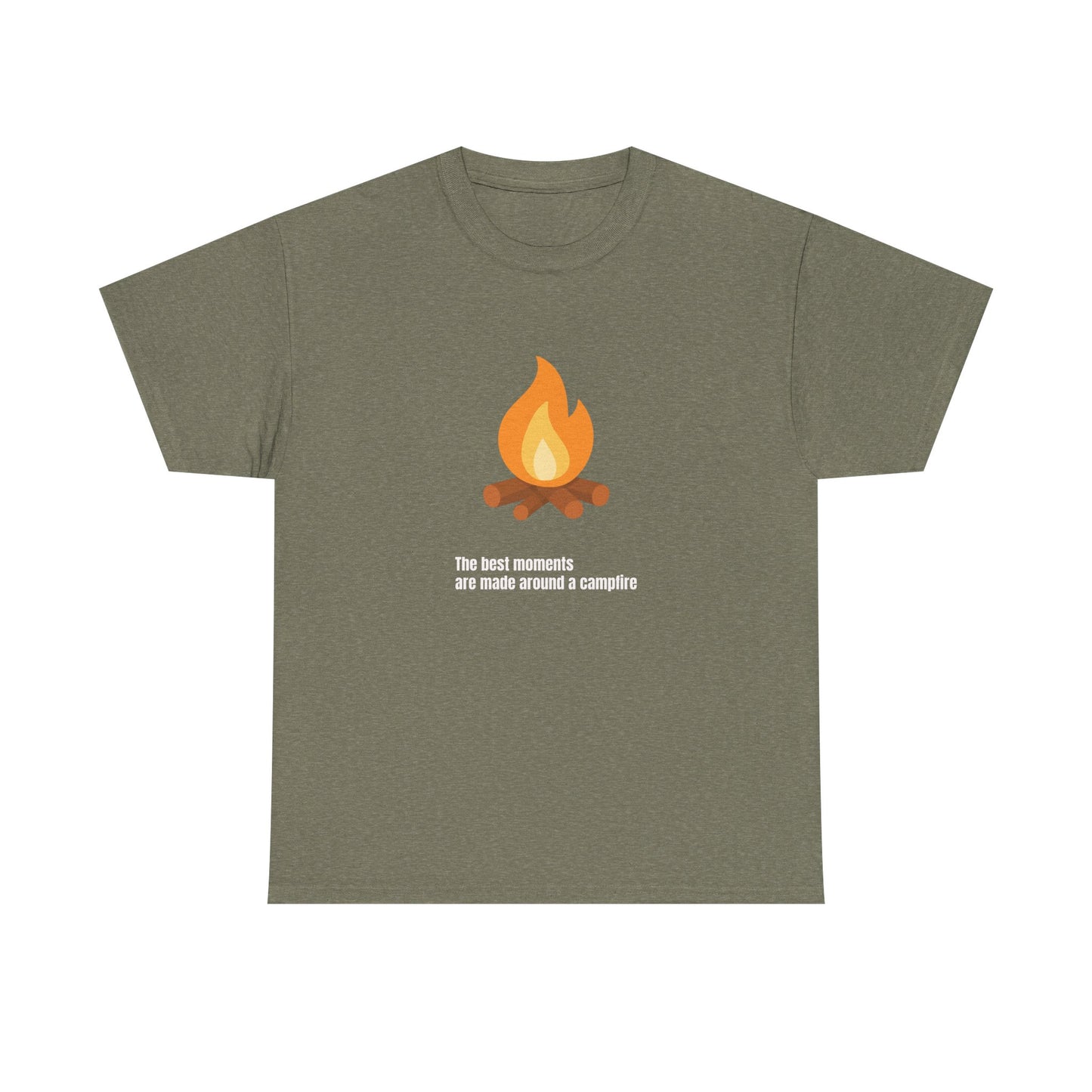 Campfire Tee — “The best moments are made around a campfire” Casual Camping T‑Shirt