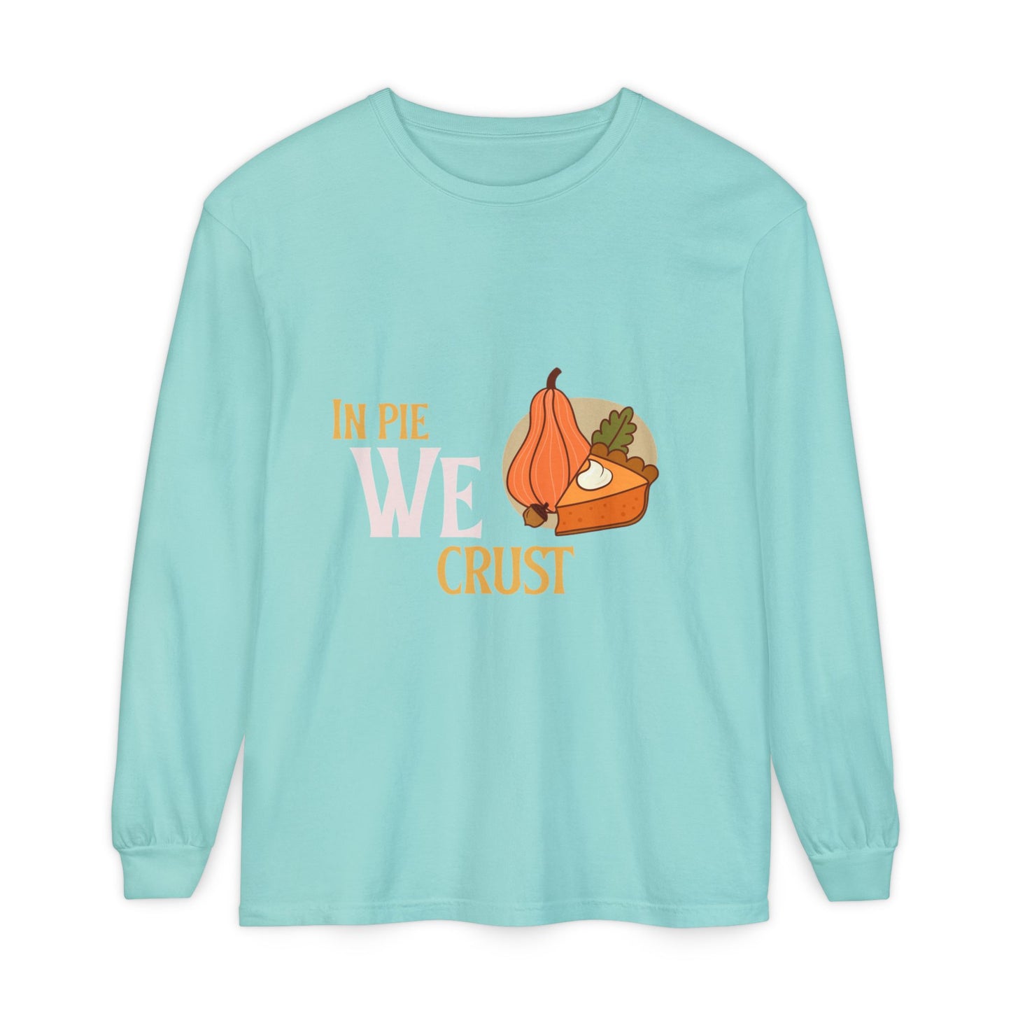 Fall Kitchen Humor Long Sleeve T-Shirt, Thanksgiving Gift, Thanksgiving Sweater, Pie Lovers Shirt, Cozy Fall Apparel, Unisex Sweatshirt - MaisonThreadory
