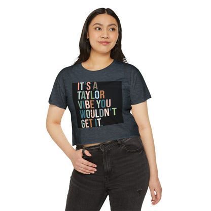 Women's Festival Crop Top - It's a Taylor Vibe, Boho Chic Top, Concert Ready Shirt, Summer Festival Wear, Music Lover Gift - MaisonThreadory