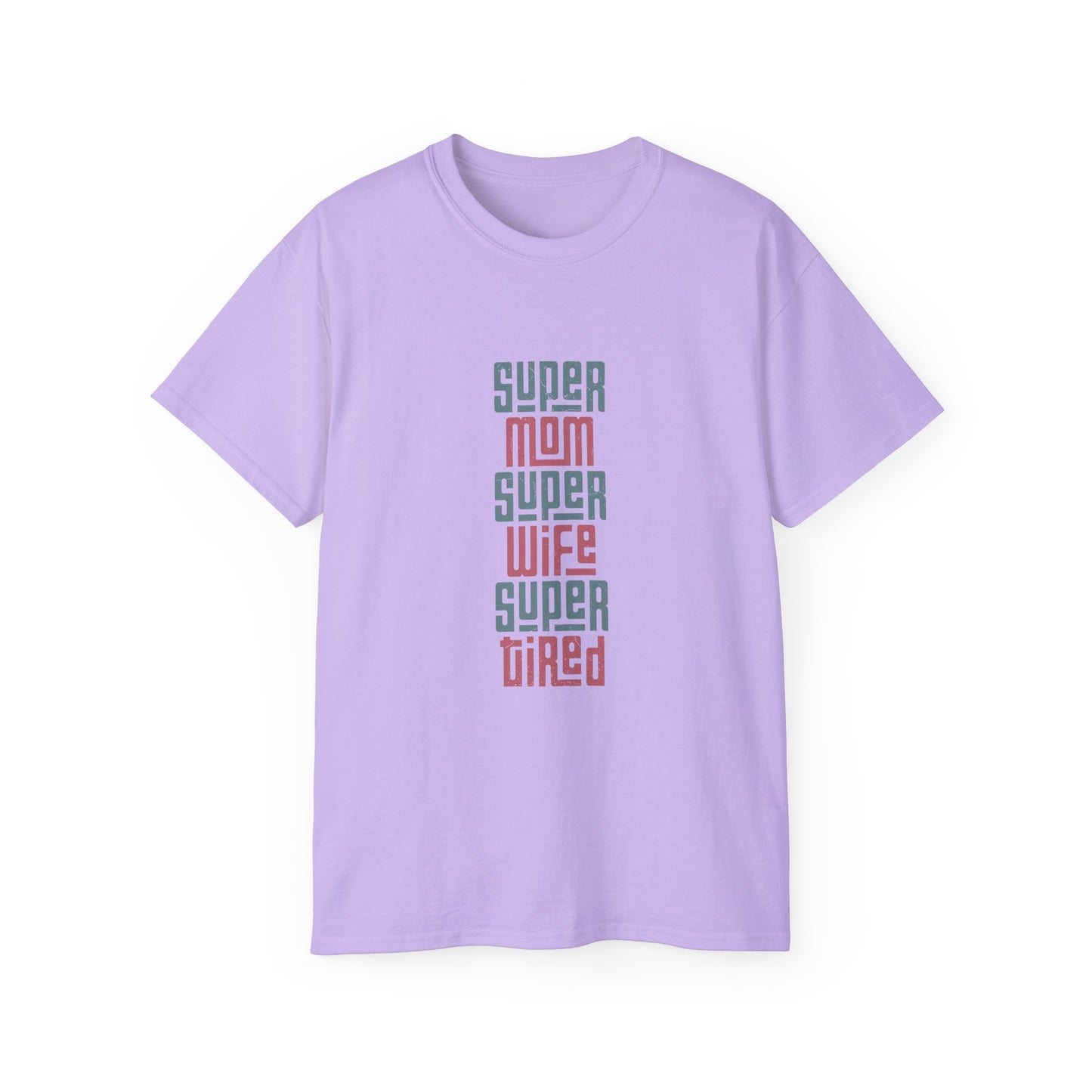 Super Mom Super Wife Super Tired Tee, Funny T-Shirt for Moms, Mother's Day Gift, Self-Care Shirt, Unisex Cotton Tee, Casual Wear - MaisonThreadory
