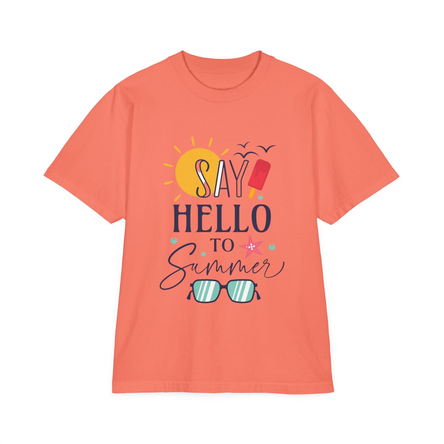 Say Hello to Summer T-Shirt