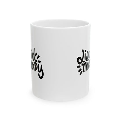 Liquid Therapy Ceramic Mug - 11oz & 15oz Coffee Cup, Perfect Gift for Coffee Lovers, Self-Care Essentials, Unique Mug for Home or Office - MaisonThreadory