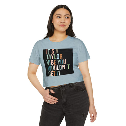 Women's Festival Crop Top - It's a Taylor Vibe, Boho Chic Top, Concert Ready Shirt, Summer Festival Wear, Music Lover Gift - MaisonThreadory