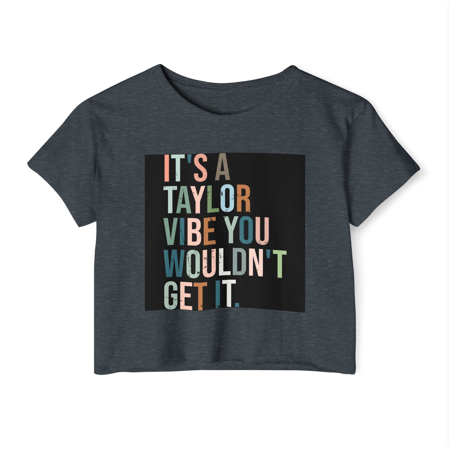 Women's Festival Crop Top - It's a Taylor Vibe, Boho Chic Top, Concert Ready Shirt, Summer Festival Wear, Music Lover Gift - MaisonThreadory