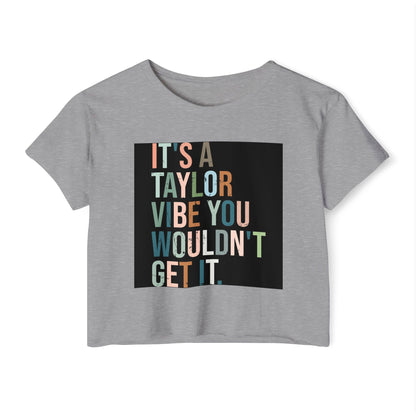 Women's Festival Crop Top - It's a Taylor Vibe, Boho Chic Top, Concert Ready Shirt, Summer Festival Wear, Music Lover Gift - MaisonThreadory
