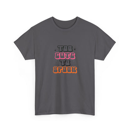 Too Cute to Spook Unisex Heavy Cotton Tee - Fun Halloween Shirt, Fall Festivities, Spooky Vibe, Costume Top, Cute Halloween Apparel - MaisonThreadory