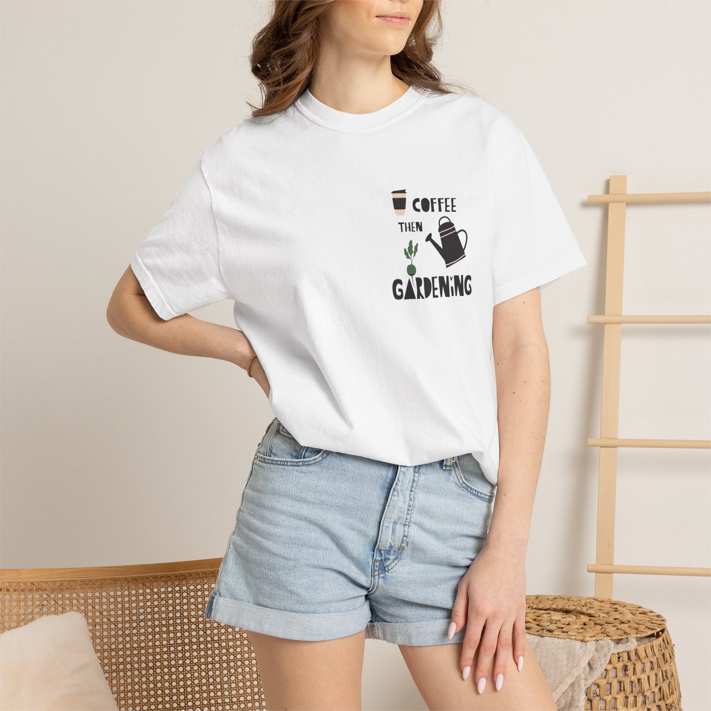 Coffee Then Gardening T-Shirt — Gardeners’ Casual Tee