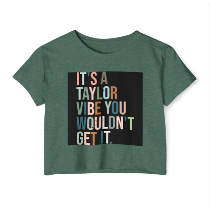 Women's Festival Crop Top - It's a Taylor Vibe, Boho Chic Top, Concert Ready Shirt, Summer Festival Wear, Music Lover Gift - MaisonThreadory