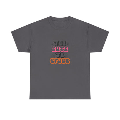 Too Cute to Spook Unisex Heavy Cotton Tee - Fun Halloween Shirt, Fall Festivities, Spooky Vibe, Costume Top, Cute Halloween Apparel - MaisonThreadory