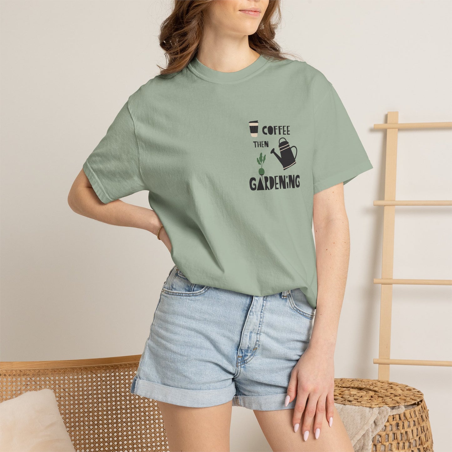 Coffee Then Gardening T-Shirt — Gardeners’ Casual Tee