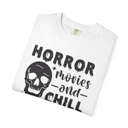 Horror Movies and Chill T-Shirt, Perfect for Halloween, Movie Nights, Gifts for Horror Fans, Unisex Graphic Tee, Soft Cotton Casual Wear