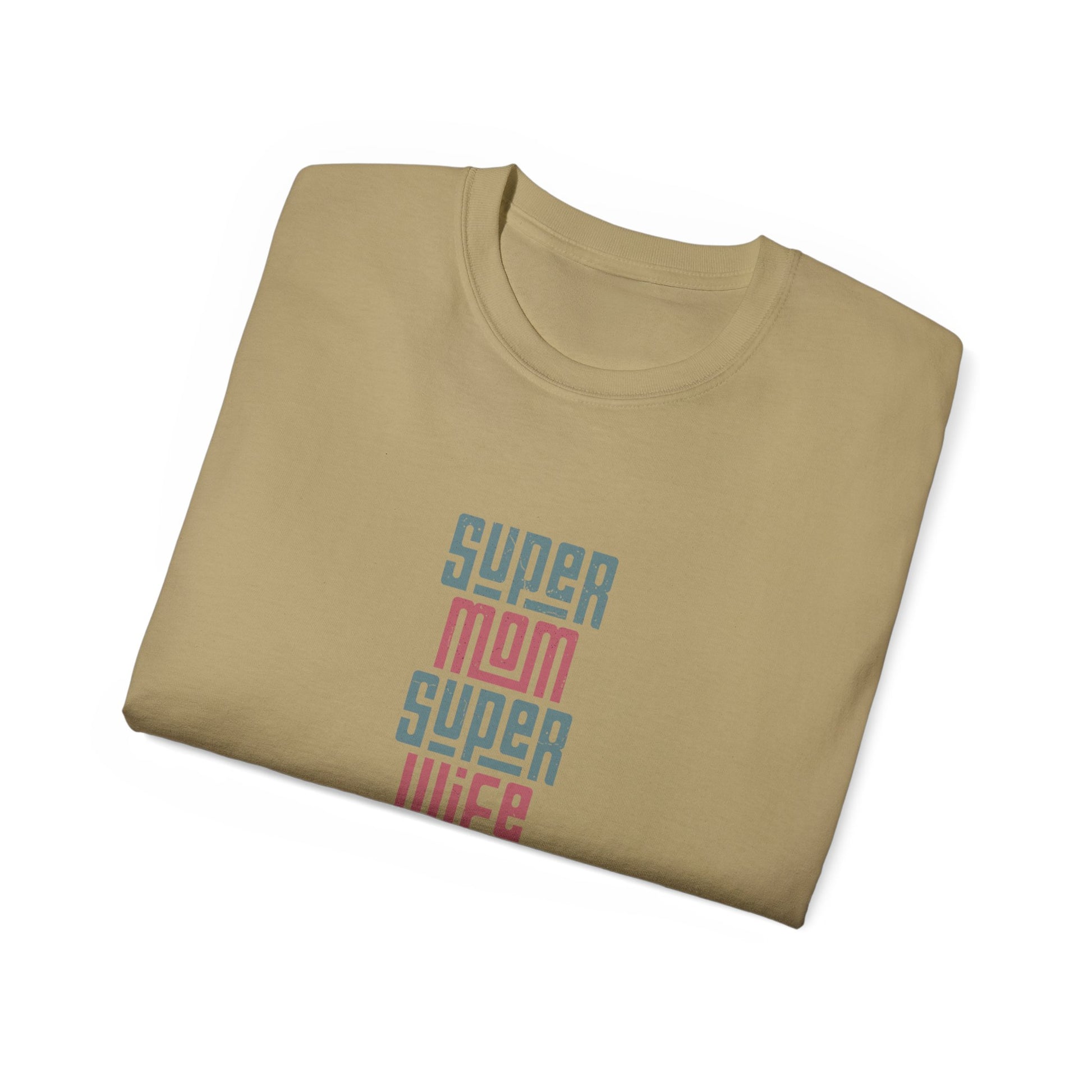 Super Mom Super Wife Super Tired Tee, Funny T-Shirt for Moms, Mother's Day Gift, Self-Care Shirt, Unisex Cotton Tee, Casual Wear - MaisonThreadory