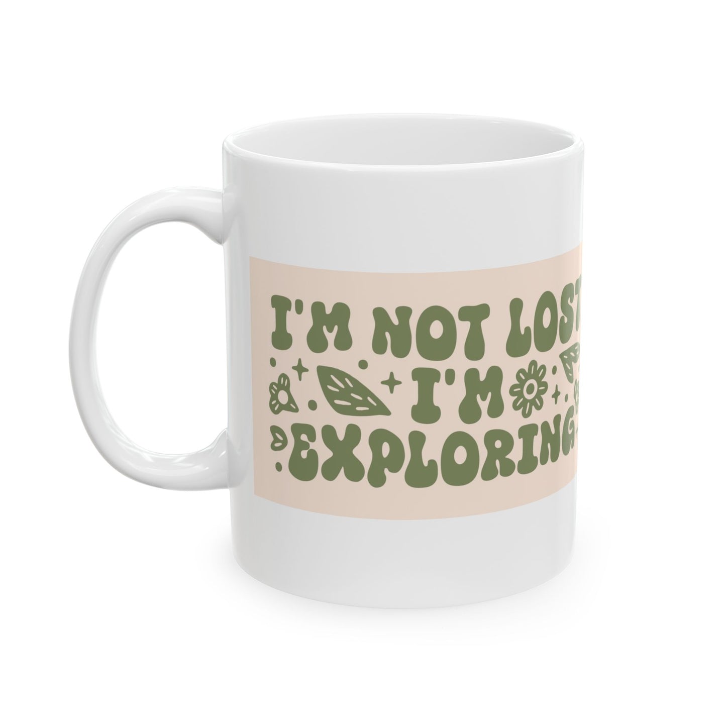 Exploring Things Ceramic Mug, Funny Coffee Cup, Gift for Adventurers, Nature Lover, Plant Enthusiast, Inspirational Quote Mug - MaisonThreadory