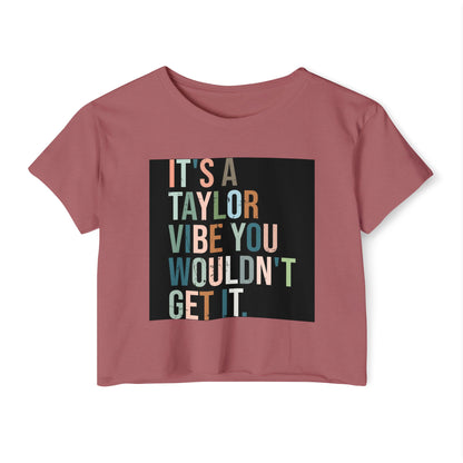 Women's Festival Crop Top - It's a Taylor Vibe, Boho Chic Top, Concert Ready Shirt, Summer Festival Wear, Music Lover Gift - MaisonThreadory