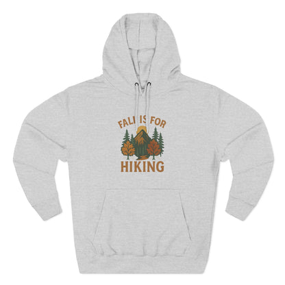 Cozy Hiking Hoodie - Fall Is For Hiking, Perfect Gift for Nature Lovers, Outdoor Apparel, Autumn Style, Unisex Sweatshirt - MaisonThreadory